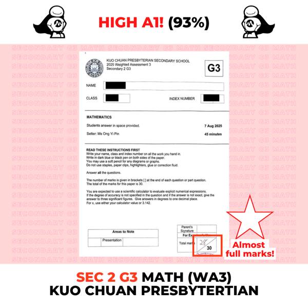Sec 2 G3 E-Math student at Kuo Chuan Presbyterian Secondary: first ever A, a high A1 (93%) on Weighted Assessment 3, 2025