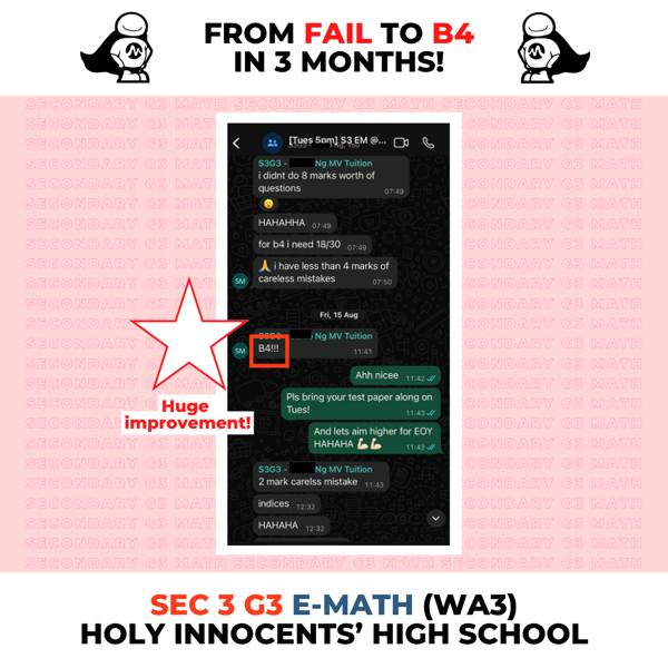 Sec 3 G3 E-Math student at Holy Innocents' High School, Hougang: from fail to B4 in three months, Weighted Assessment 3, 2025